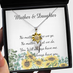 Sunflower Pendant Necklace - Mother Necklace - No Matter What - I Will Always Love You Mom Necklace