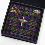 To My Beautiful Soulmate Necklace In Your Eyes I Have Found My Home Clan Cameron Of Erracht Modern Tartan Cross Dancing Necklace