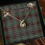 To My Beautiful Soulmate Necklace In Your Eyes I Have Found My Home Clan Buchan Ancient Tartan Wishbone Dancing Necklace