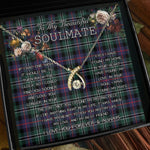 To My Beautiful Soulmate Necklace In Your Eyes I Have Found My Home Clan Rose Hunting Modern Tartan Wishbone Dancing Necklace