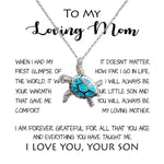 Opal Turtle Necklace - To My Loving Mom - Your Warmth Gve Me Comfort Mother's Day Gift Necklace Form Son