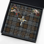 To My Beautiful Soulmate Necklace In Your Eyes I Have Found My Home Clan BlackWatch Weathered Tartan Cross Dancing Necklace