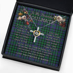 To My Beautiful Soulmate Necklace In Your Eyes I Have Found My Home Clan Matheson Hunting Tartan Cross Dancing Necklace