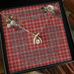To My Beautiful Soulmate Necklace In Your Eyes I Have Found My Home Clan Pennington Tartan Wishbone Dancing Necklace