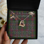 To My Beautiful Soulmate Necklace In Your Eyes I Have Found My Home Clan Cairns Hunting Tartan Forever Love Necklace
