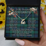 To My Beautiful Soulmate Necklace In Your Eyes I Have Found My Home Clan Kay Tartan Wishbone Dancing Necklace