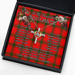 To My Beautiful Soulmate Necklace In Your Eyes I Have Found My Home Clan MacDonald of Sleat Tartan Cross Dancing Necklace
