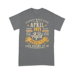 Womens 50 Years Old Vintage April 1971 50th Birthday Shirt For 50th Birthday Shirt mens vintage 1971 t shirt - Scotstee Shop