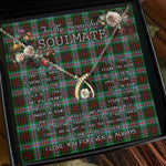 To My Beautiful Soulmate Necklace In Your Eyes I Have Found My Home Clan Brodie Tartan Wishbone Dancing Necklace