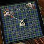 To My Beautiful Soulmate Necklace In Your Eyes I Have Found My Home Clan Campbell Argyll Ancient Tartan Wishbone Dancing Necklace