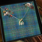 To My Beautiful Soulmate Necklace In Your Eyes I Have Found My Home Clan Oliphant Ancient Tartan Wishbone Dancing Necklace