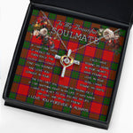 To My Beautiful Soulmate Necklace In Your Eyes I Have Found My Home Clan Donnachaidh Tartan Cross Dancing Necklace