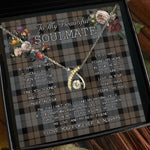 To My Beautiful Soulmate Necklace In Your Eyes I Have Found My Home Clan MacKay Weathered Tartan Wishbone Dancing Necklace