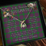 To My Beautiful Soulmate Necklace In Your Eyes I Have Found My Home Clan Logan Tartan Wishbone Dancing Necklace
