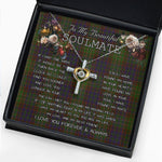 To My Beautiful Soulmate Necklace In Your Eyes I Have Found My Home Clan Cunningham Hunting Tartan Cross Dancing Necklace