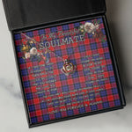 To My Beautiful Soulmate Necklace In Your Eyes I Have Found My Home Clan Graham of Menteith Red Tartan Crown Pendant Necklace
