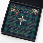 To My Beautiful Soulmate Necklace In Your Eyes I Have Found My Home Clan Hardy Tartan Cross Dancing Necklace