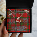 To My Beautiful Soulmate Necklace In Your Eyes I Have Found My Home Clan MacNeacail Tartan Forever Love Necklace