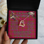 To My Beautiful Soulmate Necklace In Your Eyes I Have Found My Home Clan Lumsden of Clova Tartan Forever Love Necklace