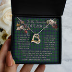 To My Beautiful Soulmate Necklace In Your Eyes I Have Found My Home Clan Austin Tartan Forever Love Necklace