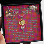 To My Beautiful Soulmate Sunflower Necklace In Your Eyes I Have Found My Home Clan Lumsden of Clova Tartan Jewelry For Girlfriend