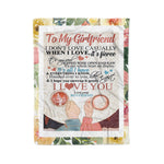 Scotstee Shop - Personalized Gift Letter To My Girlfriend Love Quote For Girlfriend Funny Quotes Gift Love Her Fleece Blanket
