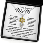 To My Beautiful Mom Necklace The Best Mom Anyone Could Wish For, Mother's Day Gift Necklace Sunflower Pendant Necklace