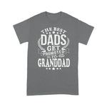 Scotstee Shop - The Best Dads Get promoted to Granddad Father Day Shirts