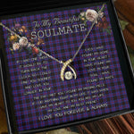 To My Beautiful Soulmate Necklace In Your Eyes I Have Found My Home Clan Horsburgh Tartan Wishbone Dancing Necklace