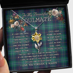 To My Beautiful Soulmate Sunflower Necklace In Your Eyes I Have Found My Home Clan Hardy Tartan Jewelry For Girlfriend