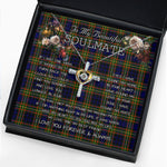 To My Beautiful Soulmate Necklace In Your Eyes I Have Found My Home Clan Clelland Tartan Cross Dancing Necklace