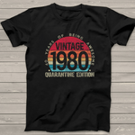 Scotstee Shop - 40th Birthday Retro Limited Edition 1980 Quarantine Birthday Shirt