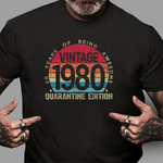 Scotstee Shop - 40th Birthday Retro Limited Edition 1980 Quarantine Birthday Shirt