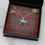 Sea Turtle Necklace To My Beautiful Soulmate Necklace In Your Eyes I Have Found My Home Clan Lindsay Tartan Blue Turtle Necklace