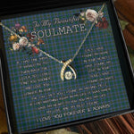 To My Beautiful Soulmate Necklace In Your Eyes I Have Found My Home Clan Broun Tartan Wishbone Dancing Necklace