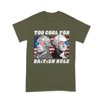 Too Cool For British Rule Washington Hamilton 4th of July Shirt British 4th of July Shirt - Scotstee Shop