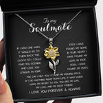 To My Soulmate - You Are My Life, My Love, And My Best Friend Forever Love Necklace Sunflower Pendant Necklace