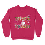 Standard Crew Neck Sweatshirt - Trick Or Teach Funny Teacher Halloween - Scotstee Shop