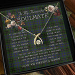 To My Beautiful Soulmate Necklace In Your Eyes I Have Found My Home Clan MacInnes Tartan Wishbone Dancing Necklace