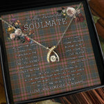 To My Beautiful Soulmate Necklace In Your Eyes I Have Found My Home Clan Kennedy Weathered Tartan Wishbone Dancing Necklace