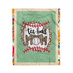 Scotstee Shop - Fleece Blanket - Ball Mom Mother's Day Teeball Mom Leopard Mother Day Gifts Fleece Blanket