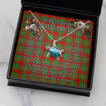 Sea Turtle Necklace To My Beautiful Soulmate Necklace In Your Eyes I Have Found My Home Clan Callander Tartan Blue Turtle Necklace