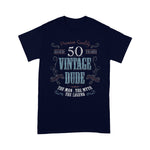 Scotstee Shop - 50th Birthday Gift Idea For Vintage Dude 50 Years Old Shirt For 50th Birthday Shirt