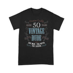 Scotstee Shop - 50th Birthday Gift Idea For Vintage Dude 50 Years Old Shirt For 50th Birthday Shirt