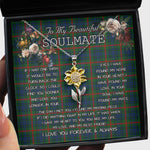 To My Beautiful Soulmate Sunflower Necklace In Your Eyes I Have Found My Home Clan Aiton Tartan Jewelry For Girlfriend