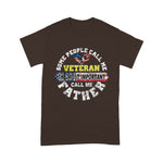 Scotstee Shop - Some People Call Me A Veteran The Best Father Day Shirts