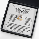 To My Beautiful Mom Necklace The Best Mom Anyone Could Wish For, Mother's Day Gift Necklace Forever Love Necklace