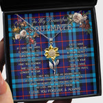 To My Beautiful Soulmate Sunflower Necklace In Your Eyes I Have Found My Home Clan McCorquodale Tartan Jewelry For Girlfriend