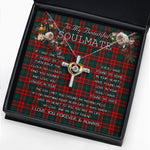 To My Beautiful Soulmate Necklace In Your Eyes I Have Found My Home Clan Carr Tartan Cross Dancing Necklace