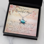 To My Boyfriend's Beautiful Mom Necklace - The Boy You Raised Into An Incredible Man - Necklace Gift For Boyfriend's Mom, Mother's Day  Sea Turtle Necklace